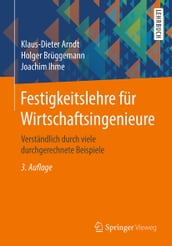 Festigkeitslehre für Wirtschaftsingenieure