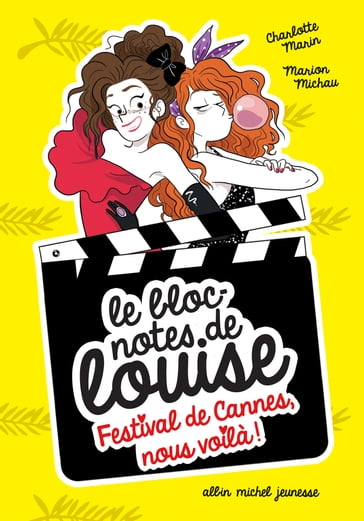 Festival de Cannes, nous voilà ! - CHARLOTTE MARIN - Marion Michau