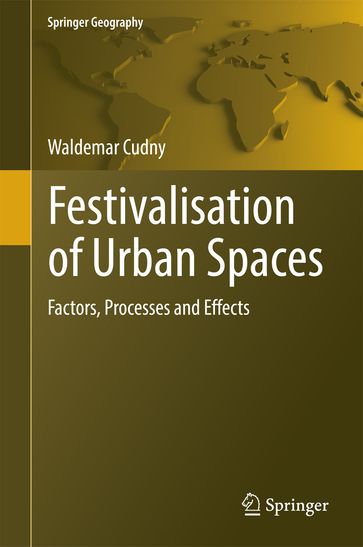 Festivalisation of Urban Spaces - Waldemar Cudny
