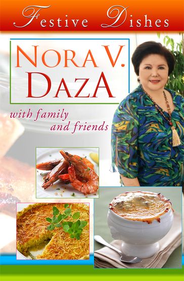 Festive Dishes - Nora Daza