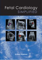 Fetal Cardiology Simplified