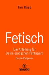 Fetisch Erotischer Ratgeber