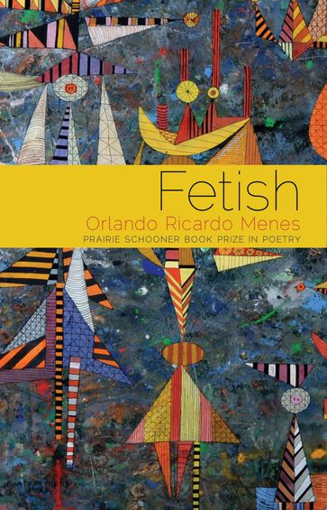 Fetish - Orlando Ricardo Menes