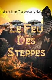 Le Feu des Steppes - Intégrale saison 2