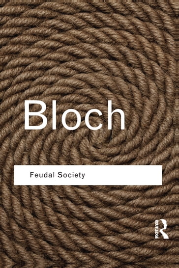 Feudal Society - Marc Bloch