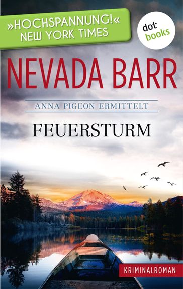 Feuersturm: Anna Pigeon ermittelt - Band 4: Kriminalroman - Nevada Barr