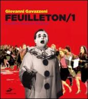 Feuilleton 2010. Un anno di spettacoli e critica. 1.