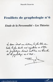 Feuillets de graphologie n°6: Etude de la Personnalité - Les Théories