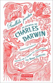 Feuillets perdus du journal de Charles Darwin (miraculeusement) sauvés de l