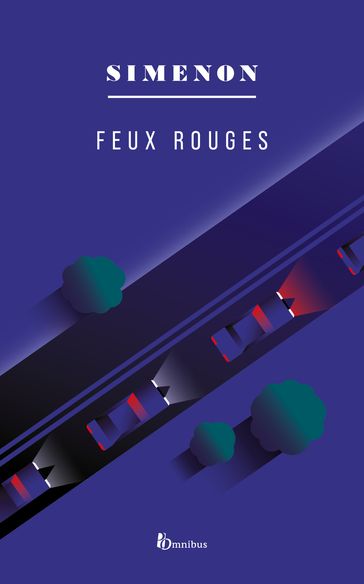 Feux rouges - Georges Simenon