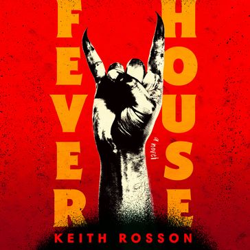 Fever House - Keith Rosson