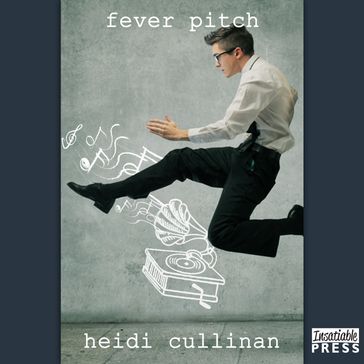 Fever Pitch - Heidi Cullinan