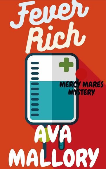 Fever Rich - Ava Mallory