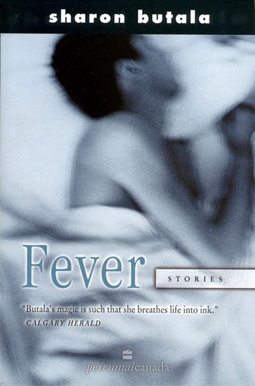 Fever - Sharon Butala