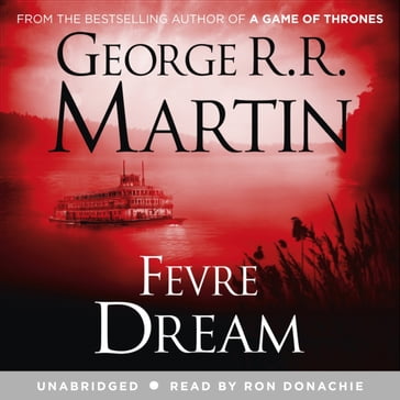 Fevre Dream - George R.R. Martin