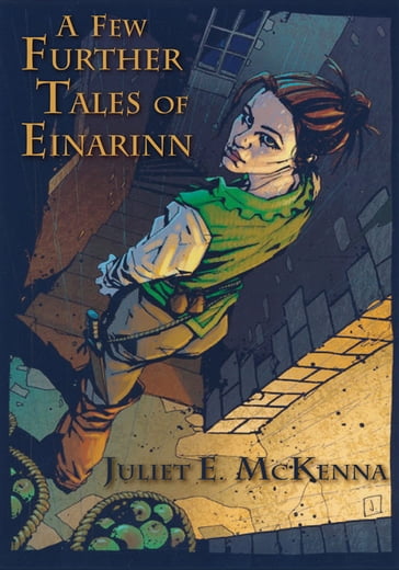 A Few Further Tales of Einarinn - Juliet E. McKenna