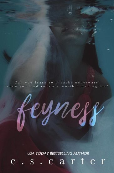 Feyness - E.S. Carter