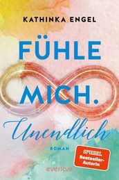 Fühle mich. Unendlich