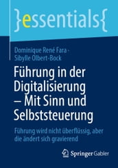 Führung in der Digitalisierung  Mit Sinn und Selbststeuerung