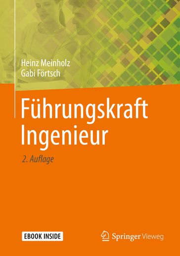 Führungskraft Ingenieur - Heinz Meinholz - Gabi Fortsch