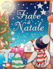 Fiabe di Natale. Ediz. a colori