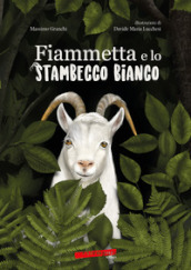 Fiammetta e lo stambecco bianco