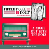 Fibber McGee and Molly: A Night Out With the Boys