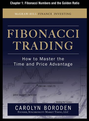 Fibonacci Trading, Chapter 1 - Fibonacci Numbers and the Golden Ratio - Carolyn Boroden