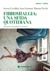 Fibromialgia: una sfida quotidiana