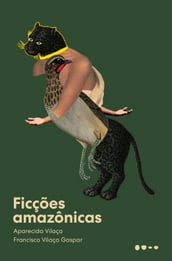 Ficções amazônicas