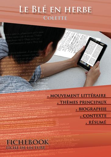 Fiche de lecture Le Blé en herbe - Résumé détaillé et analyse littéraire de référence - Gabrielle Colette