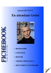 Fiche de lecture En attendant Godot - Résumé détaillé et analyse littéraire de référence