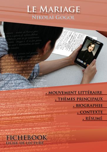 Fiche de lecture Le Mariage - Résumé détaillé et analyse littéraire de référence - Nikolai Gogol