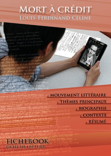 Fiche de lecture Mort à crédit - Résumé détaillé et analyse littéraire de référence - Louis-Ferdinand Céline