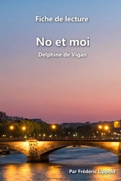 Fiche de lecture - No et moi (Delphine de Vigan)