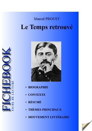 Fiche de lecture Le Temps retrouvé - Marcel Proust