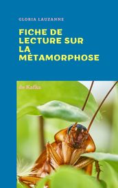 Fiche de lecture sur La métamorphose