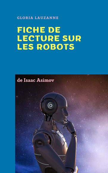 Fiche de lecture sur Les Robots - Gloria Lauzanne
