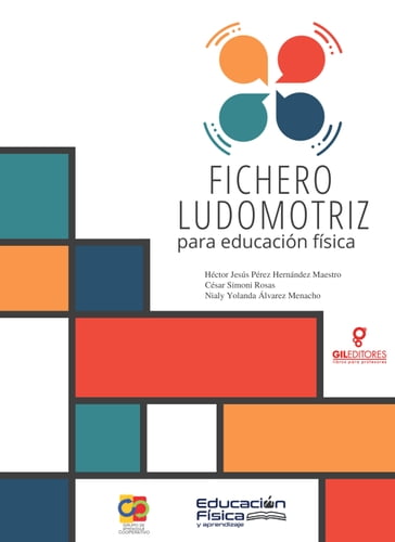 Fichero Ludomotriz para Educación Física - Hector Jesús Pérez Hernández - César Simoni Rosas - Nialy Yolanda Álvarez Menacho
