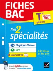 Fiches bac Mes 2 spécialités Tle générale : Physique-chimie, SVT & Grand Oral - Bac 2024