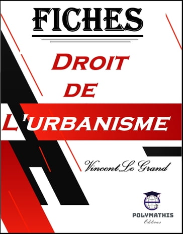 Fiches droit de l'urbanisme - Vincent Le Grand