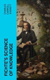 Fichte s Science of Knowledge