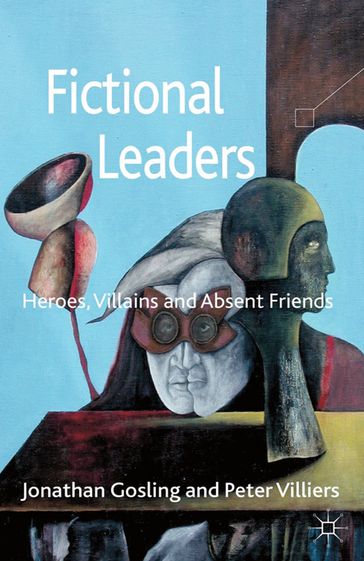 Fictional Leaders - Jonathan Gosling - Peter Villiers