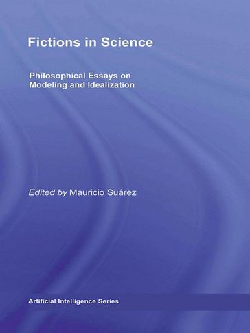 Fictions in Science - Mauricio Suárez