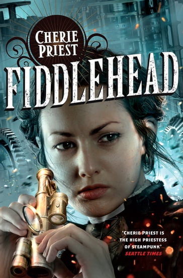 Fiddlehead - Cherie Priest