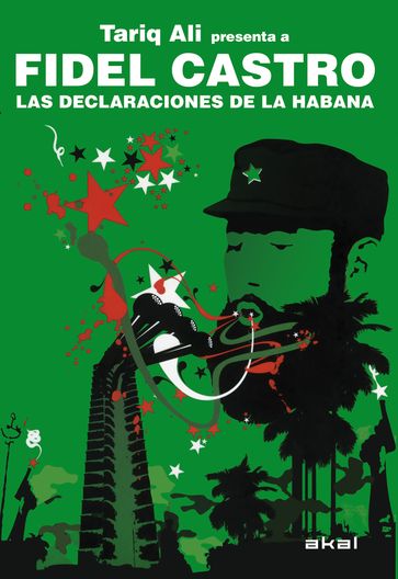 Fidel Castro. Las declaraciones de La Habana - FIDEL CASTRO RUZ - Ali Tariq