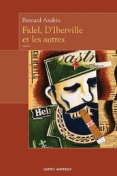 Fidel, D Iberville et les autres