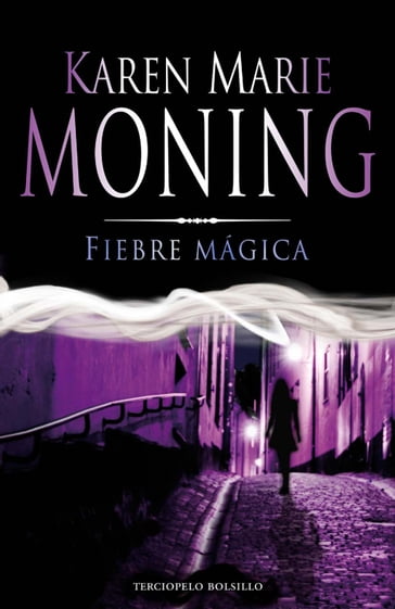 Fiebre mágica (Fiebre 3) - Karen Marie Moning
