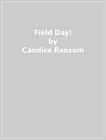 Field Day! - Candice Ransom - Ashley Evans