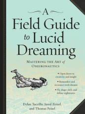 A Field Guide to Lucid Dreaming